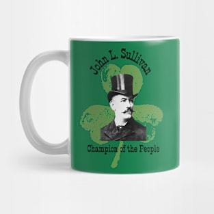 John L. Sullivan - Champion of the People Mug